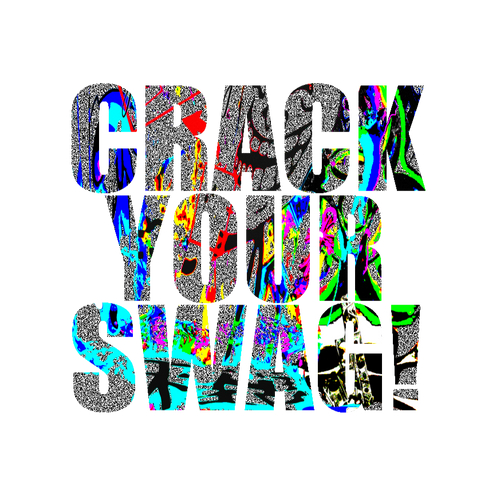 crackyourswag!